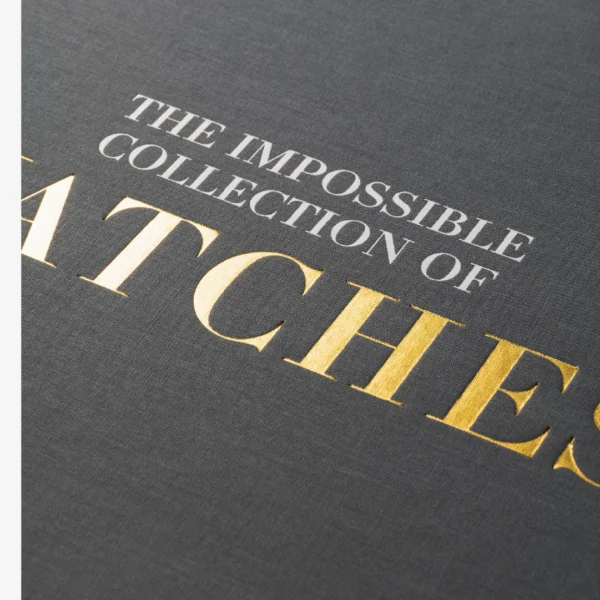 The Impossible Collection of Watches 4